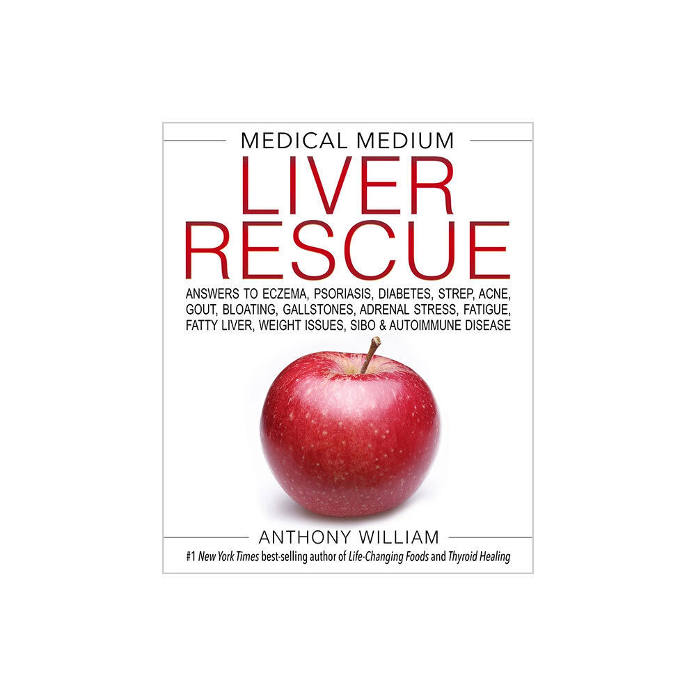 Anthony William Medical Medium Liver Rescue (inbunden, eng)