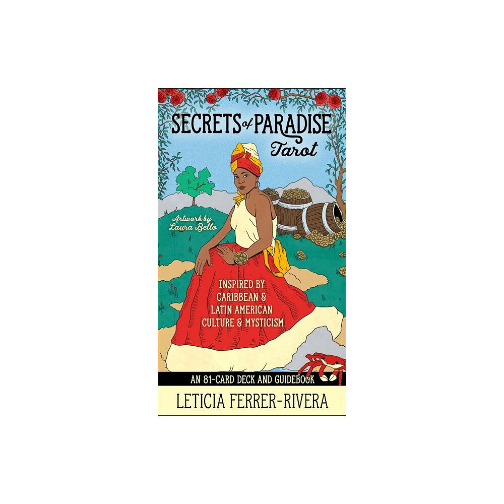 Leticia Ferrer-Rivera Secrets of Paradise Tarot