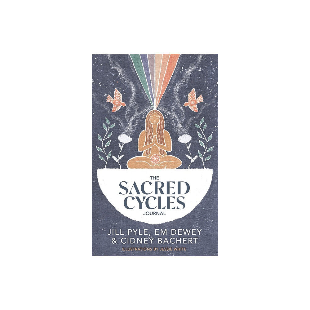 Jillian Pyle The Sacred Cycles Journal (häftad, eng)