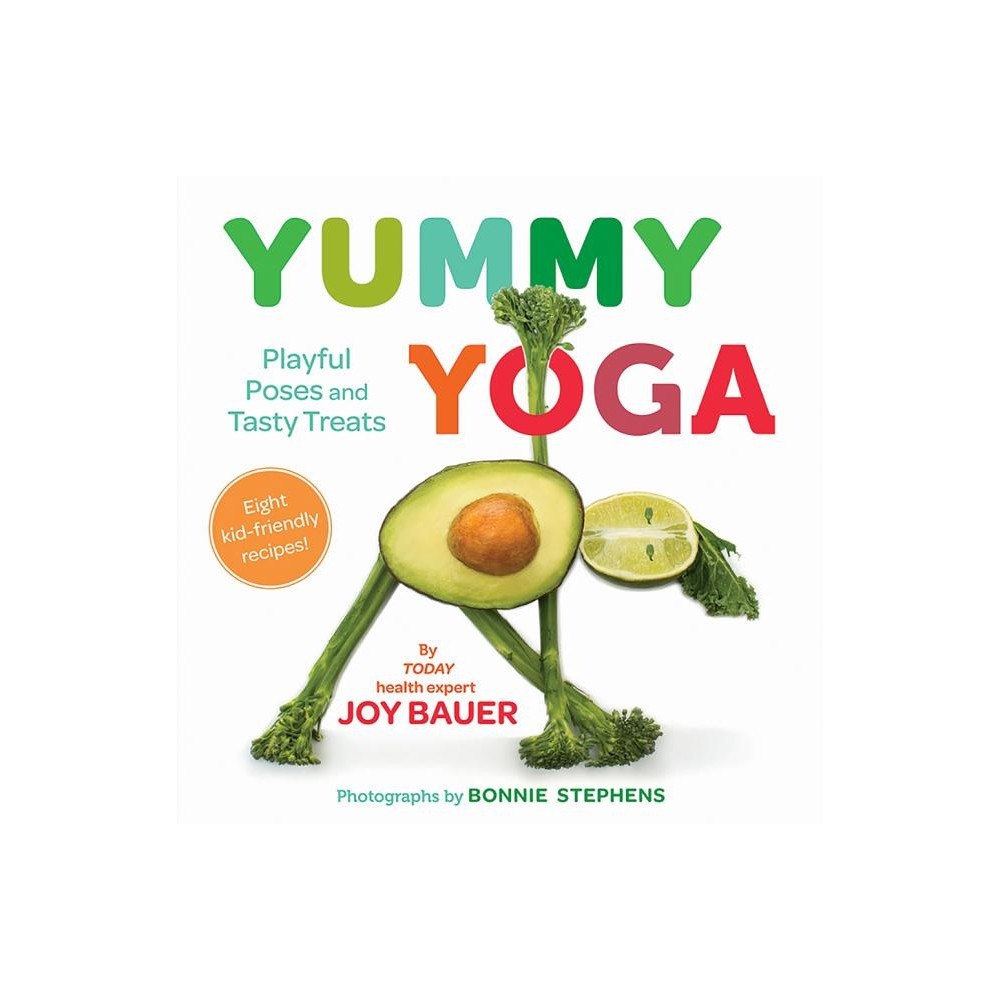 Joy Bauer Yummy Yoga (inbunden, eng)