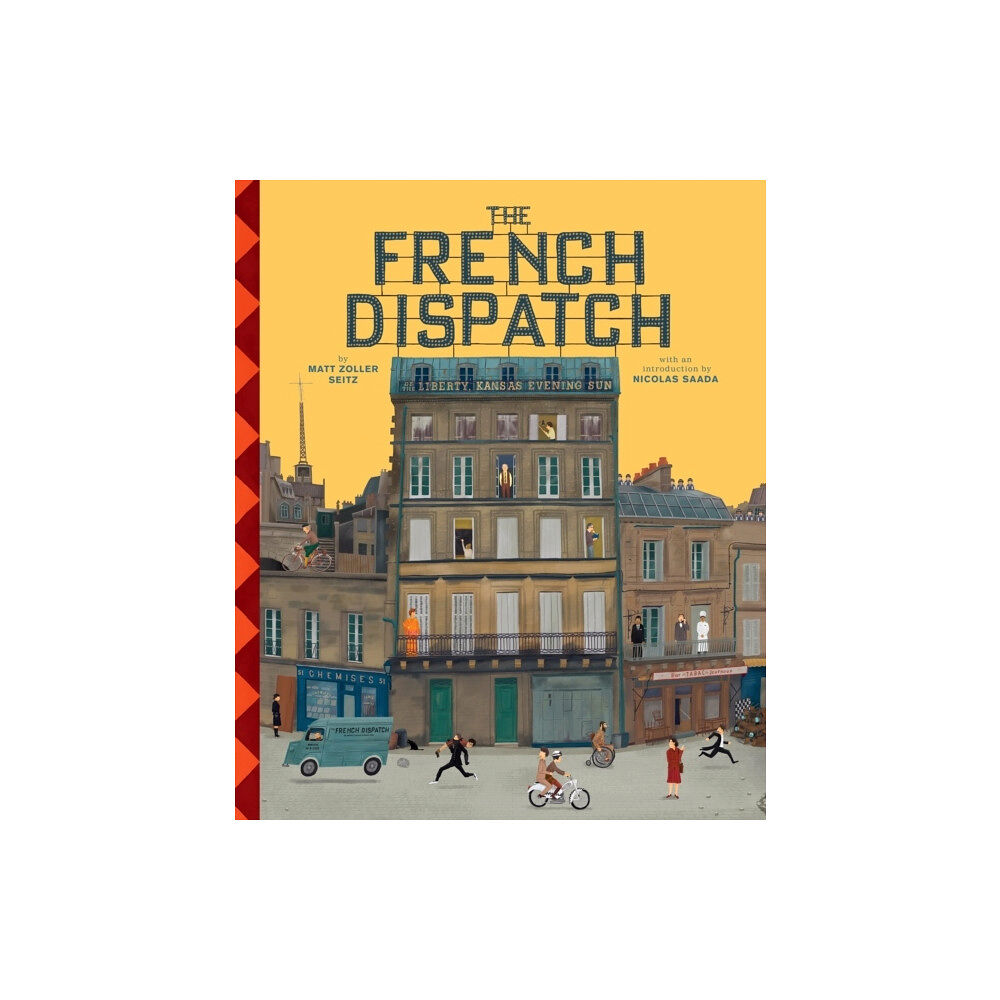 Matt Zoller Seitz The Wes Anderson Collection: The French Dispatch (inbunden, eng)