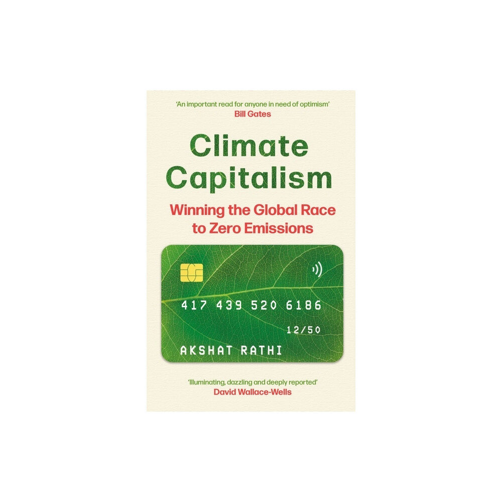 Akshat Rathi Climate Capitalism (häftad, eng)