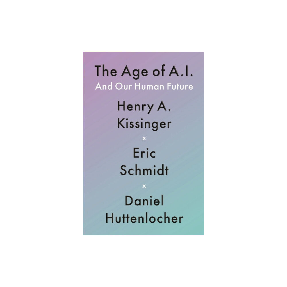 Daniel Huttenlocher Age of AI (häftad, eng)