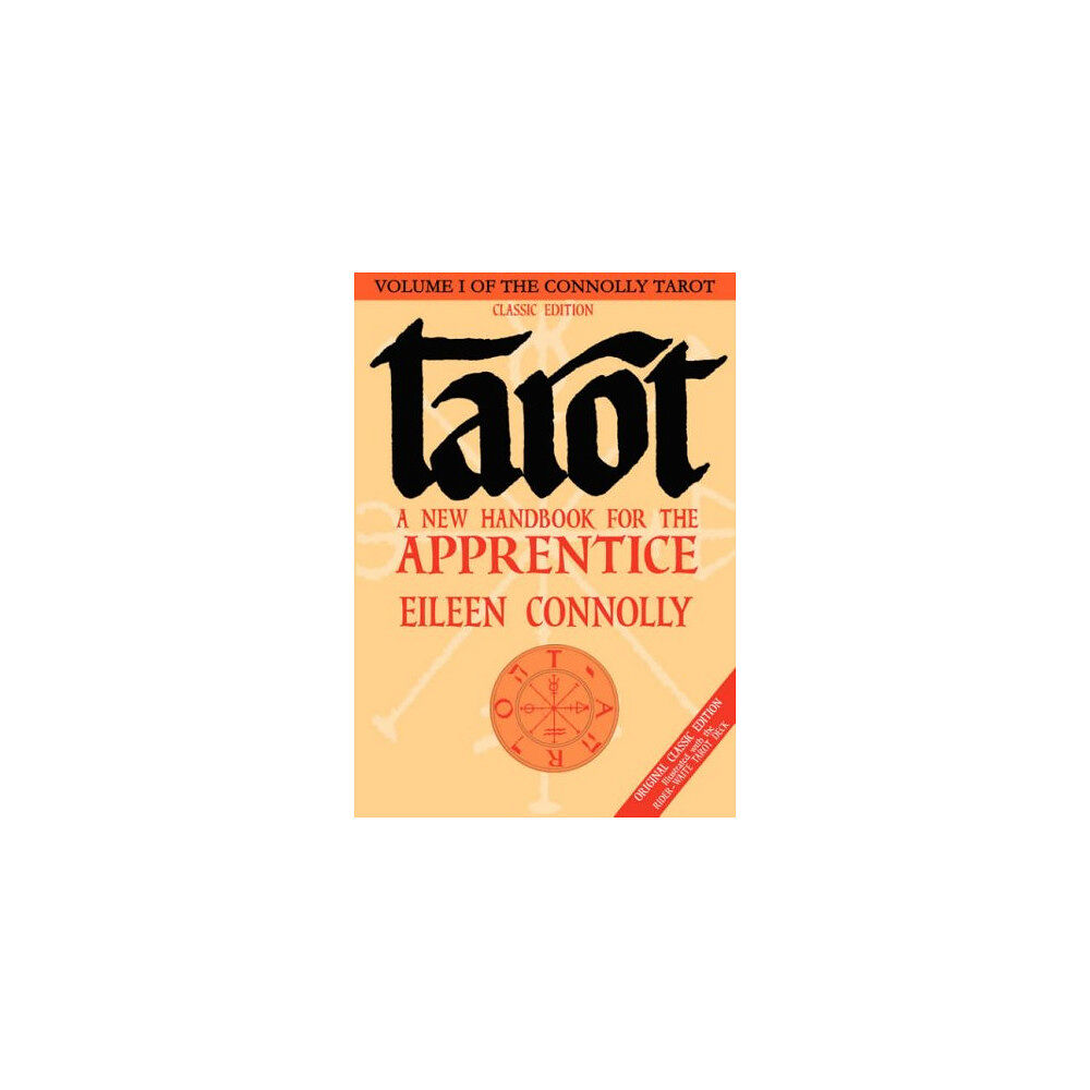 E Connolly Tarot: A New Handbook For The Apprentice (V.1 (häftad, eng)
