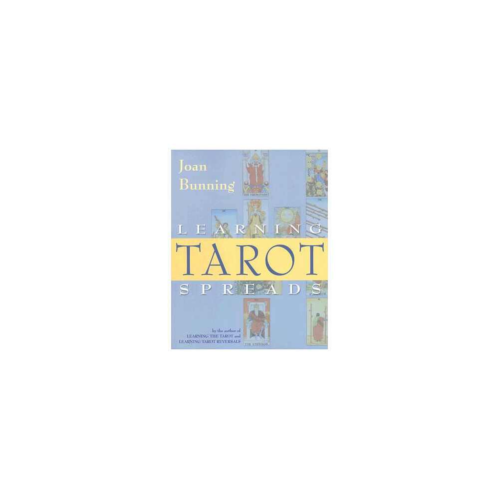 Joan Bunning Learning Tarot Spreads (häftad, eng)