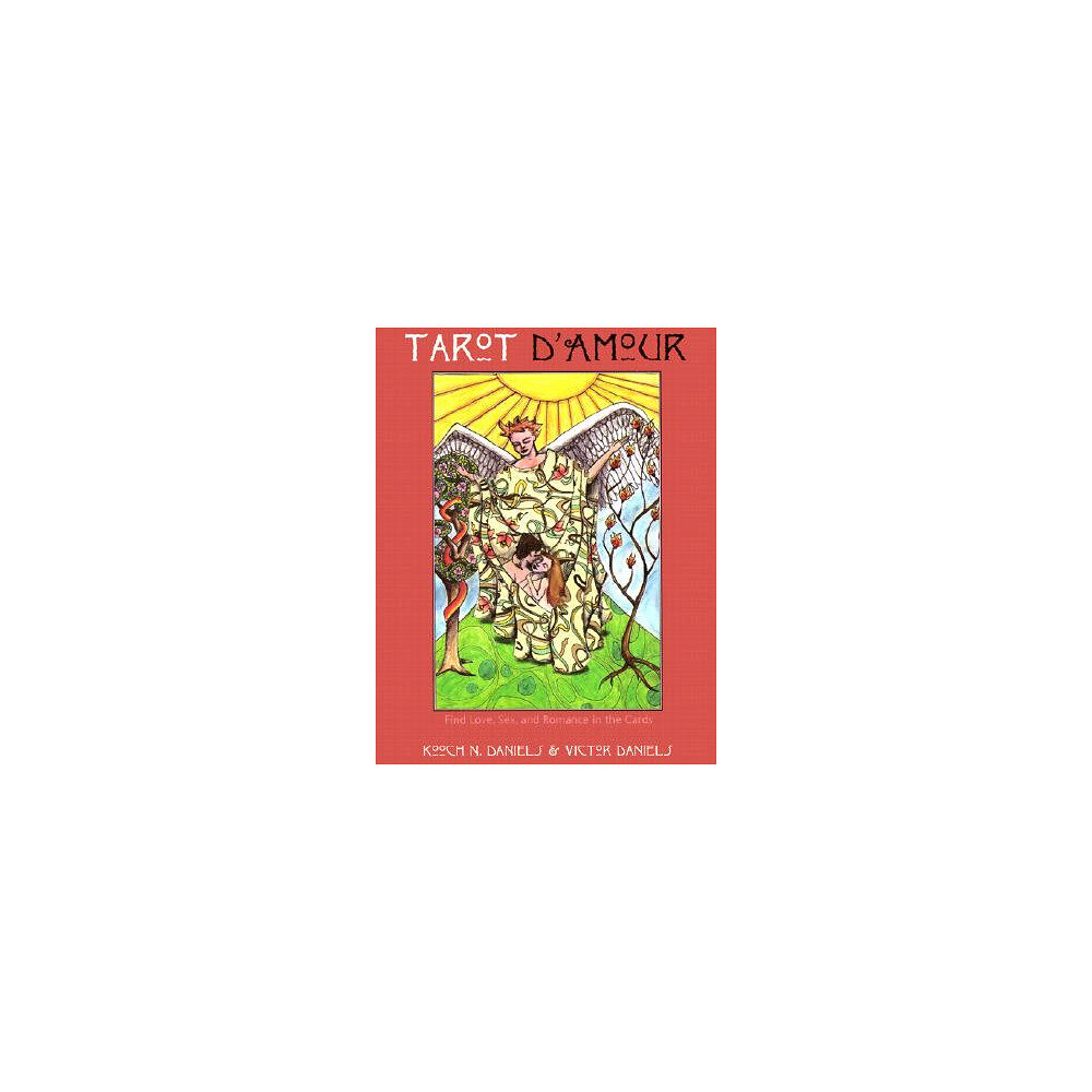 Kooch Daniels Tarot D'Amour: Find Love, Sex, and Romance in the Cards (häftad, eng)