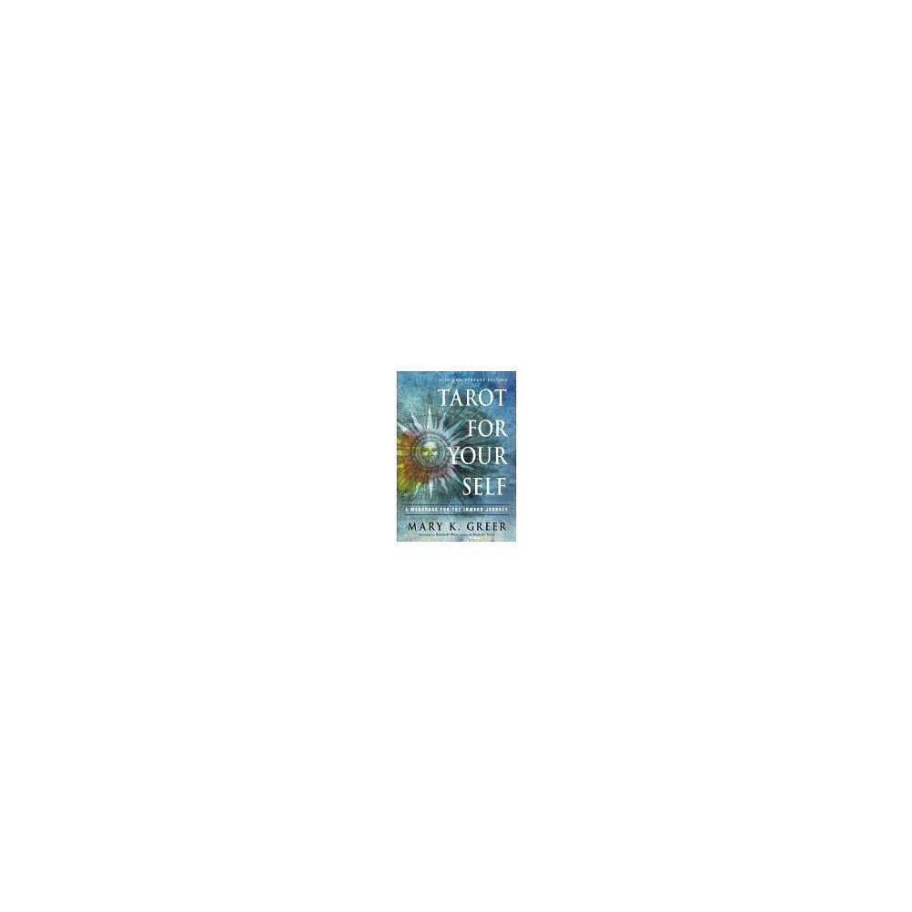 Mary K Greer TAROT FOR YOUR SELF - 35th Anniversary Edition (häftad, eng)