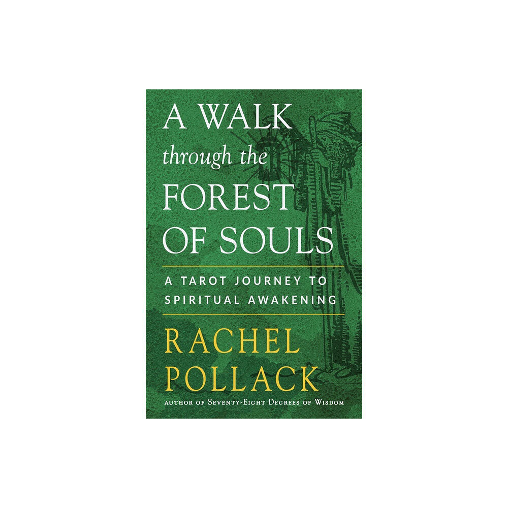 Rachel Pollack A Walk Through the Forest of Souls (häftad, eng)