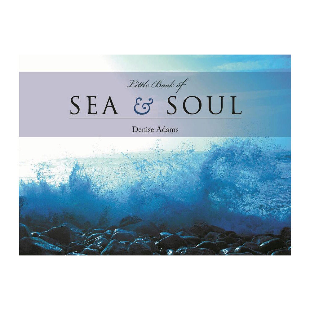 Nimbus Publishing The Little Book of Sea & Soul (inbunden, eng)
