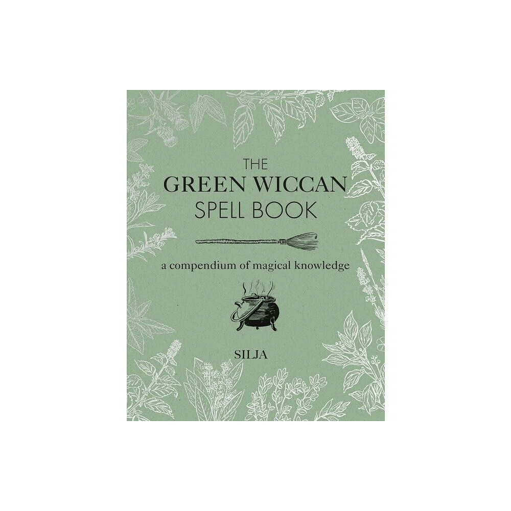 Ryland Peters & Small and CICO Books UK Green Wiccan Spellbook (inbunden, eng)