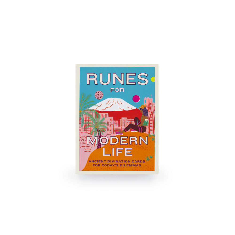 illustrations by Camilla Perkins Theresa Cheung Runes for Modern Life