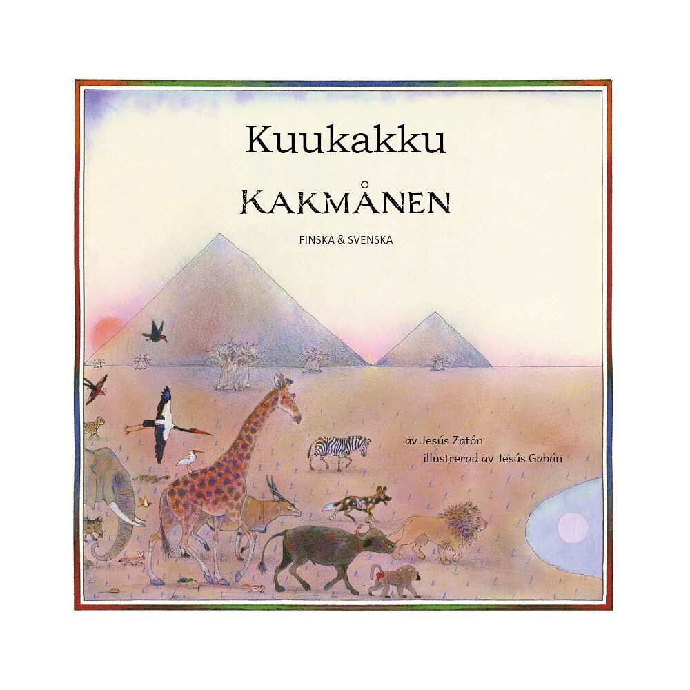 Jesús Zatón Kakmånen (finska och svenska) (häftad)