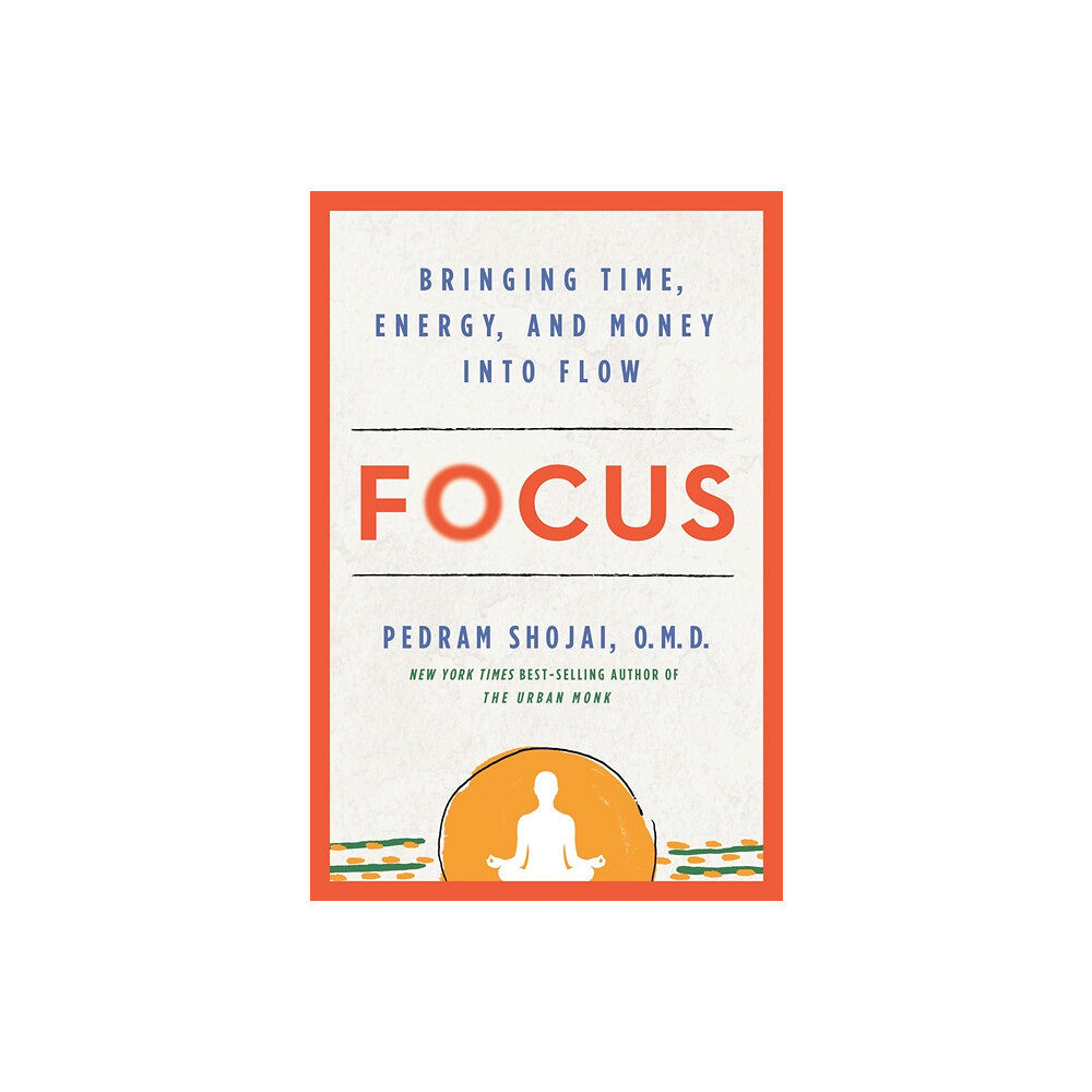 Pedram Shojai Focus (häftad, eng)