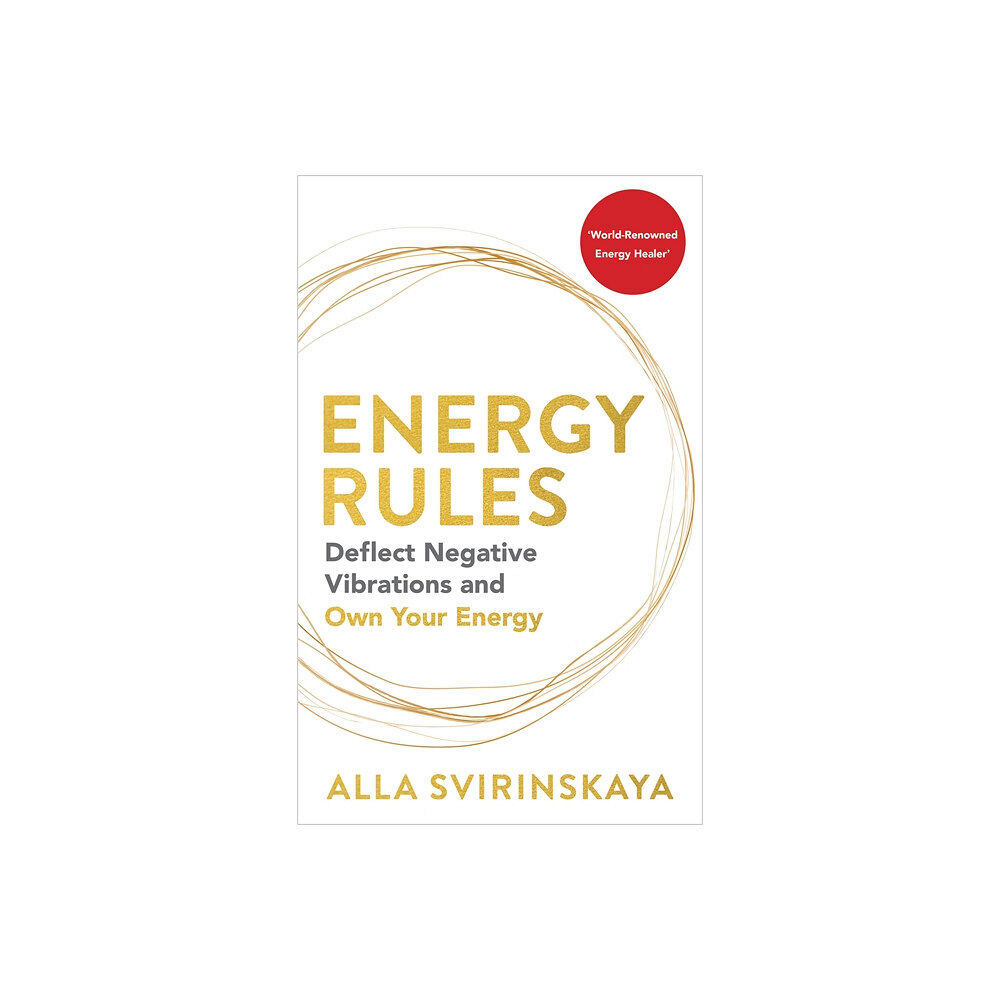 Alla Svirinskaya Energy Rules (häftad, eng)