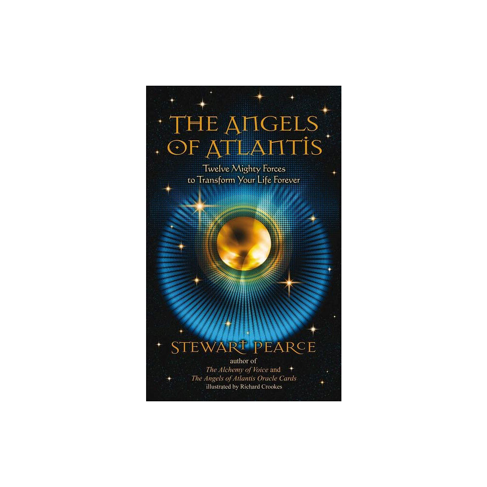 Stewart Pearce Angels of atlantis - twelve mighty forces to transform your life forever (häftad, eng)
