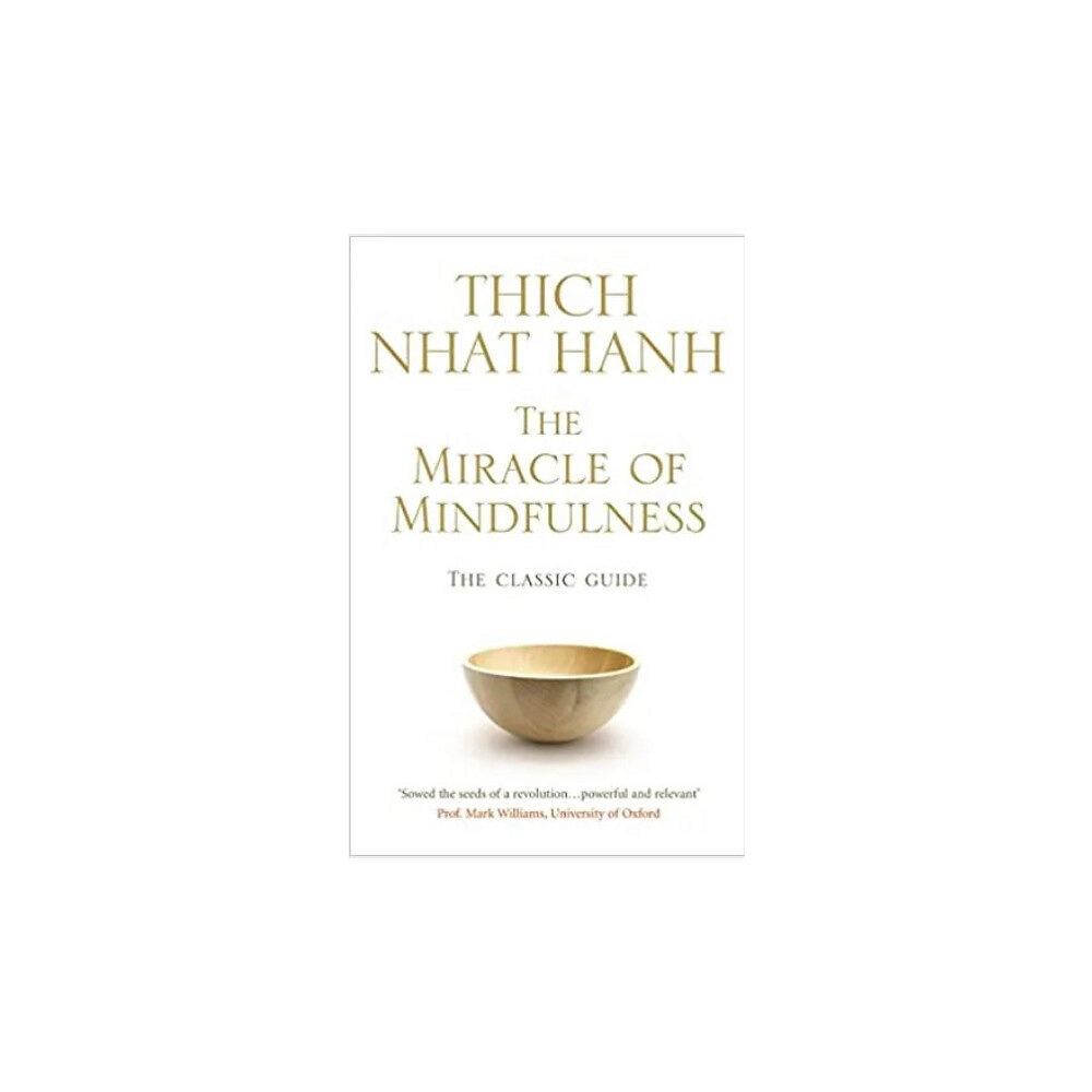 Beacon Press Hanh: Miracle of Mindfulness (inbunden, eng)