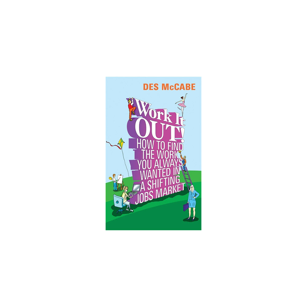 Hay House UK Ltd Work It Out! (häftad, eng)