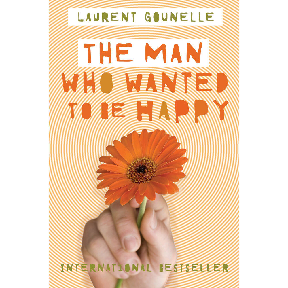 Hay House UK Ltd The Man Who Wanted to Be Happy (häftad, eng)