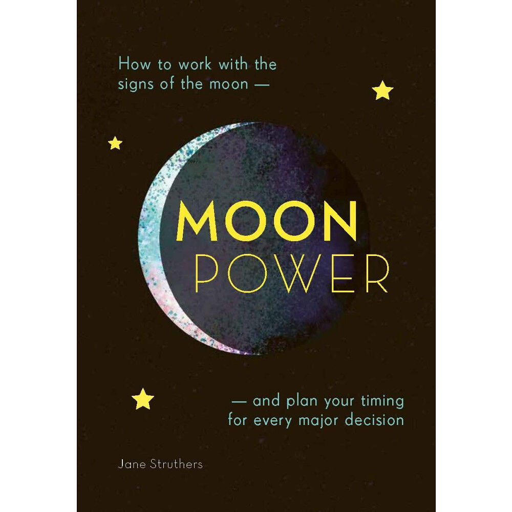 Welbeck Publishing UK Moonpower: How to Work with the Phases of the Moon and Plan Your Timing for Every Major Decision (bok, storpocket, eng)