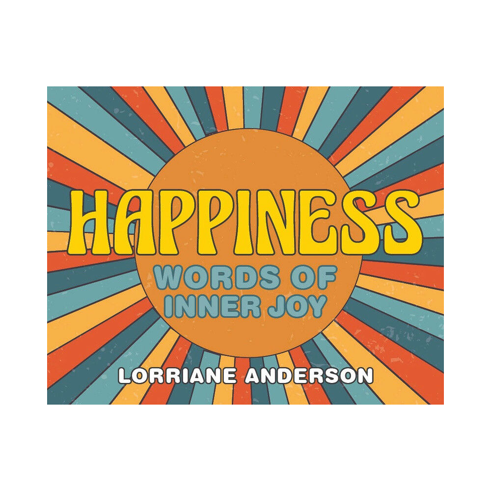 Lorriane Anderson Happiness