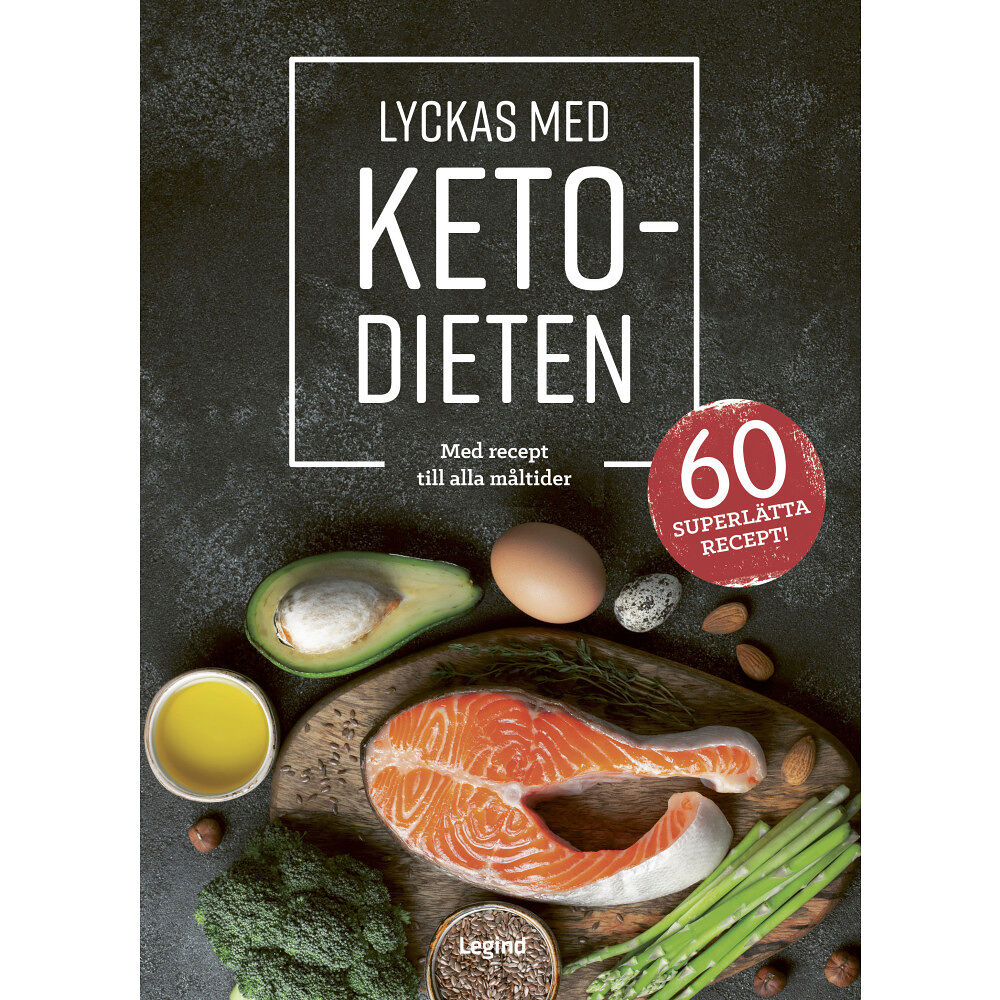 Amy Ramos Lyckas med ketodieten : med recept till dagens alla måltider (inbunden)