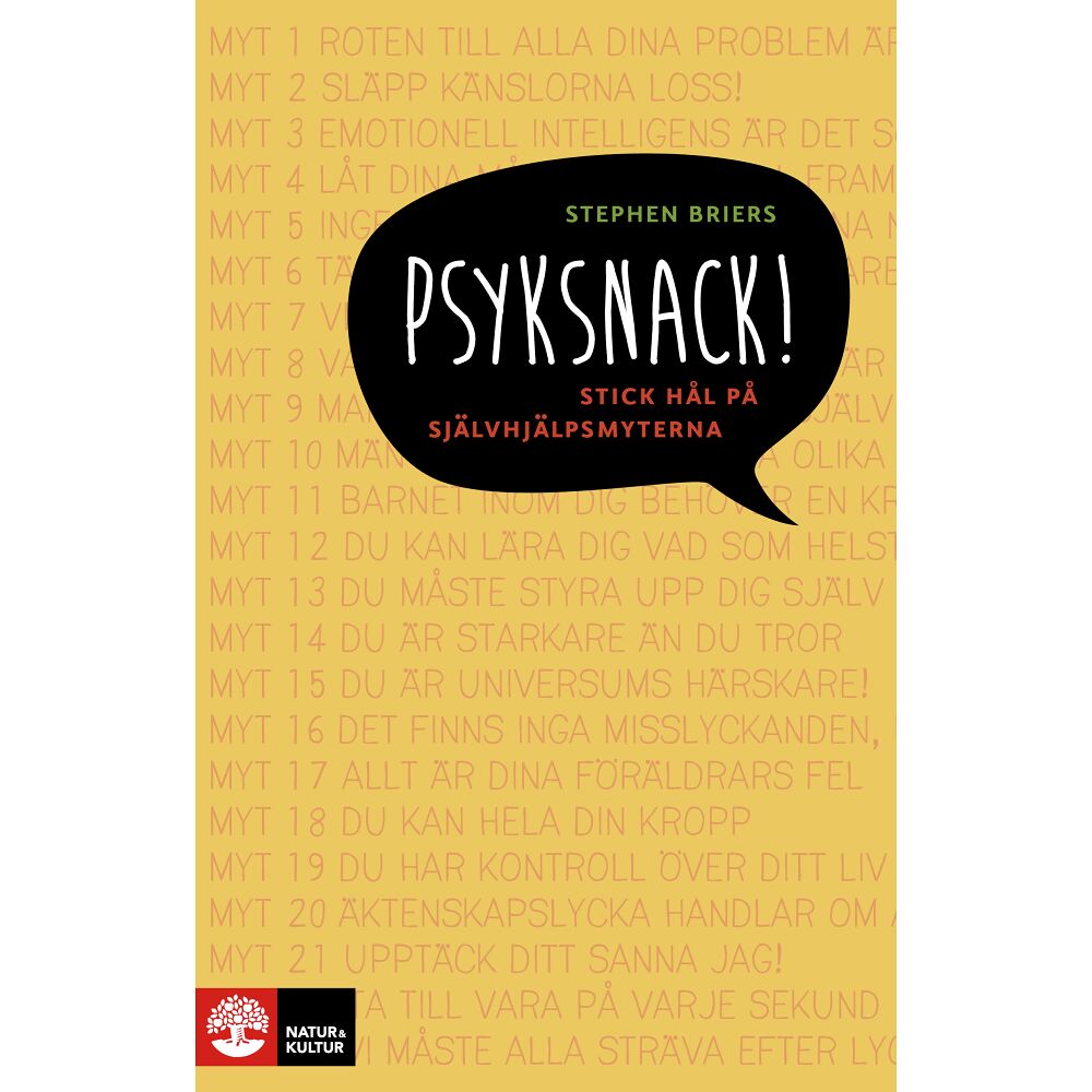 Stephen Briers Psyksnack! : stick hål på självhjälpsmyterna (inbunden)