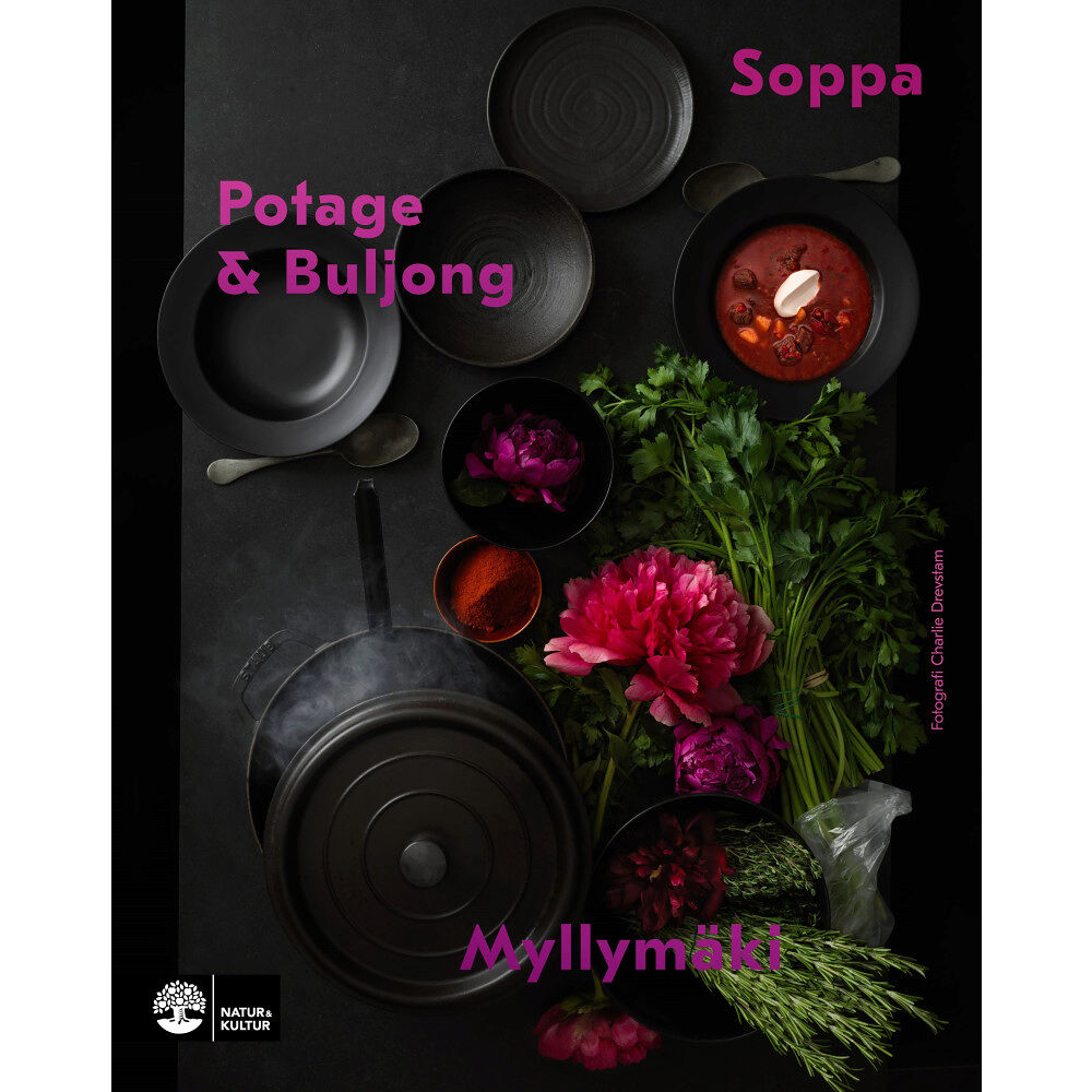 Natur & Kultur Allmänlitteratur Soppa, potage & buljong (inbunden)