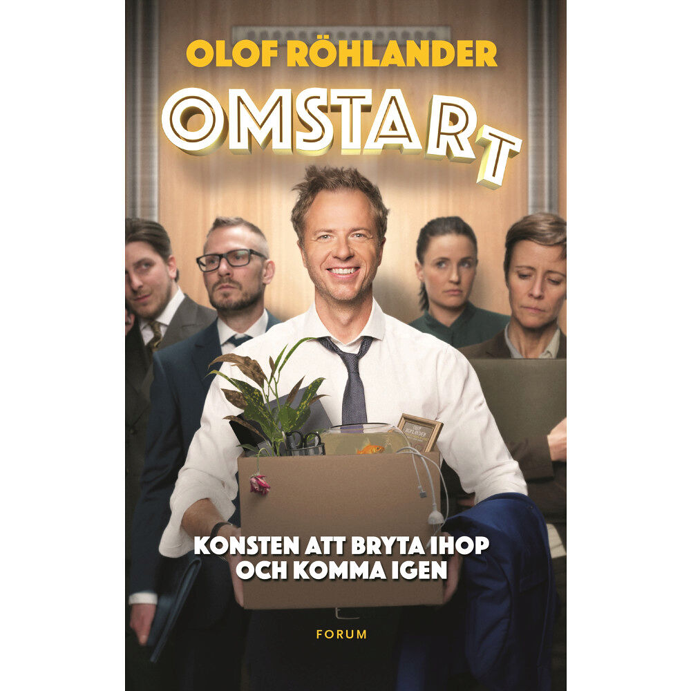 Olof Röhlander Omstart : om konsten att bryta ihop och komma igen (inbunden)