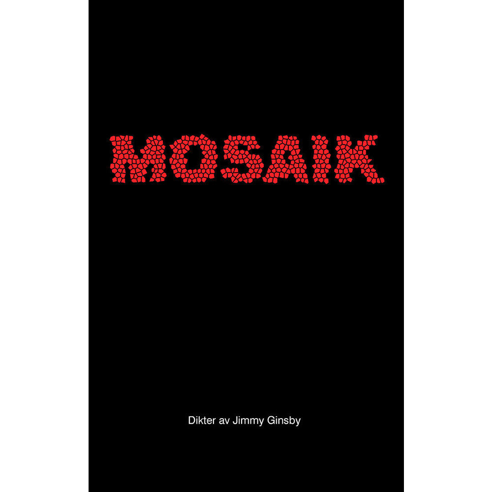 Jimmy Ginsby Mosaik (inbunden)