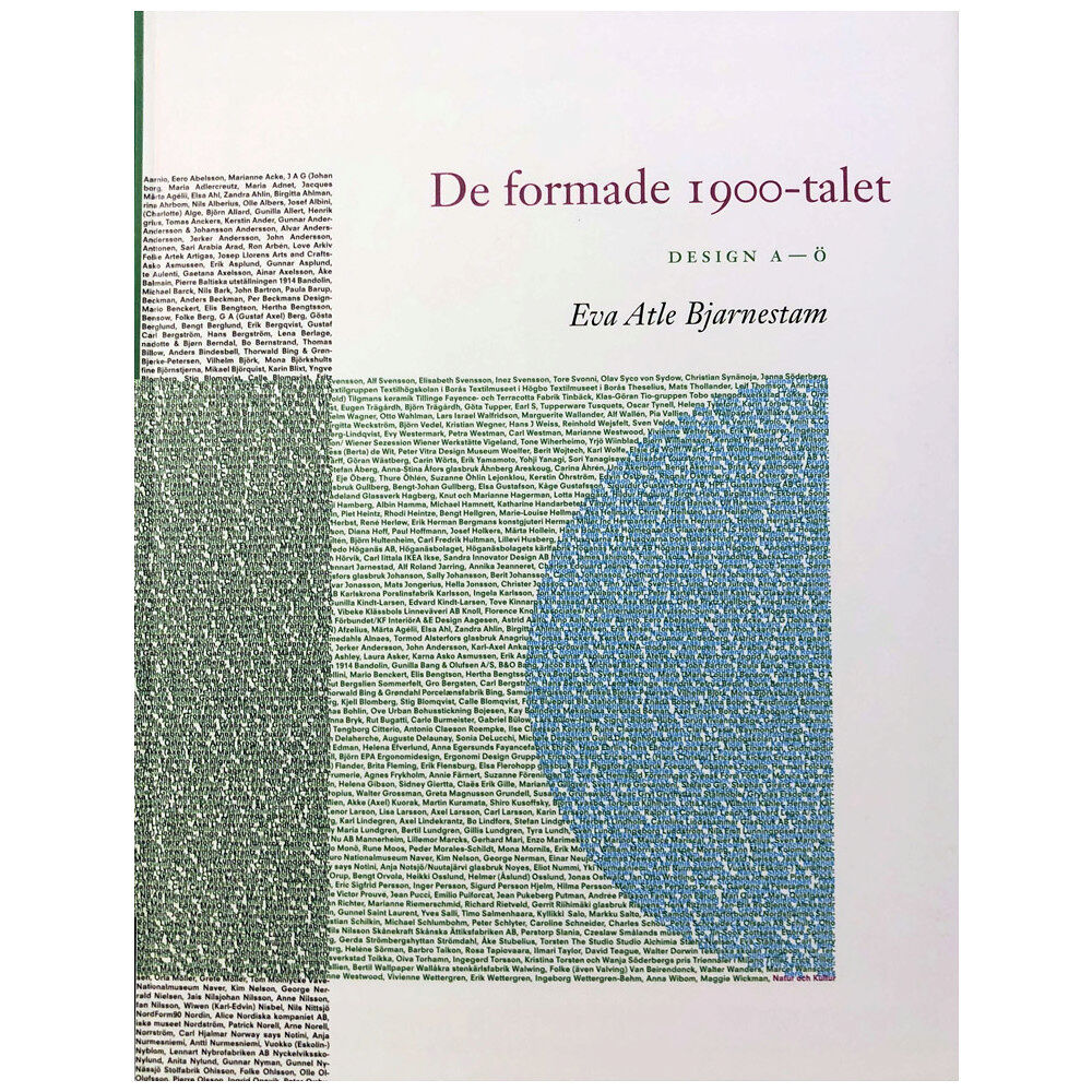 Eva Atle Bjarnestam De formade 1900-talet : design A till Ö (bok, flexband)
