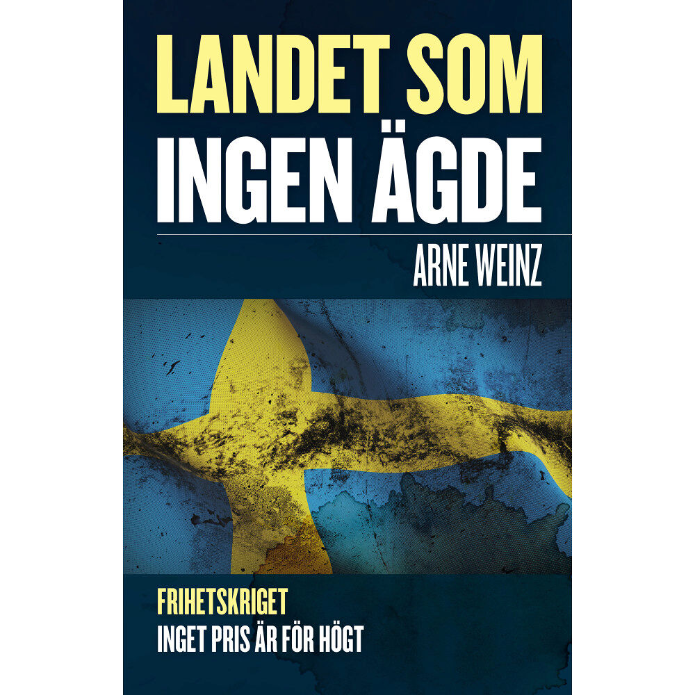 Arne Weinz Landet som ingen ägde (bok, danskt band)