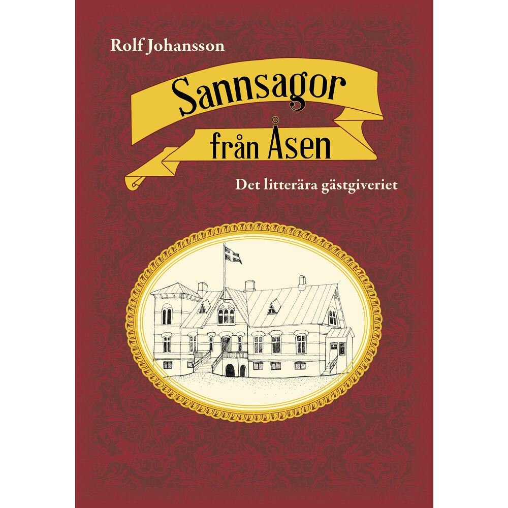 Rolf Johansson Sannsagor från Åsen (bok, kartonnage)