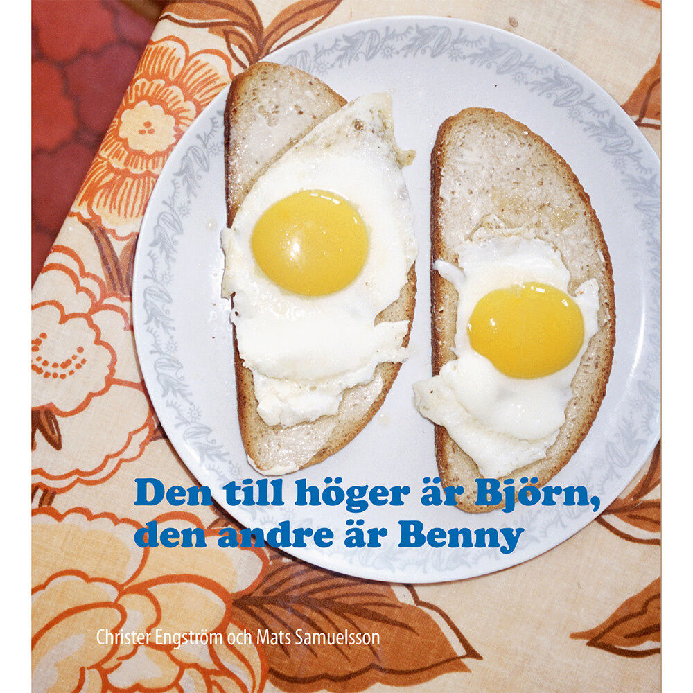 Christer Engström Den till höger är Björn, den andre är Benny (häftad)