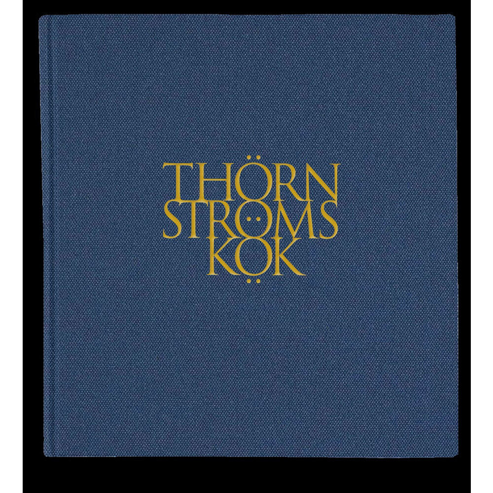 Anne Thörnström Thörnströms Kök 1997-2021 (bok, klotband)