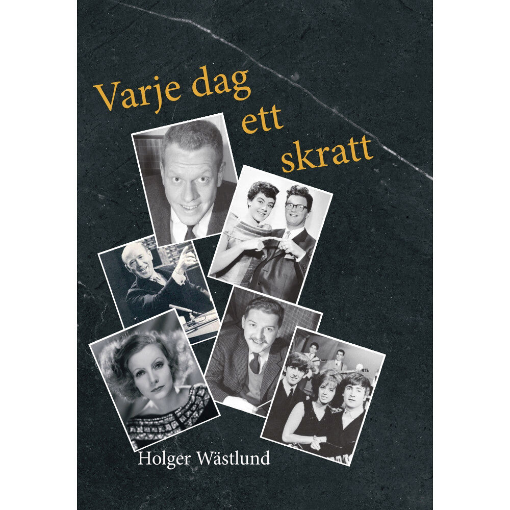 Holger Wästlund Varje dag ett skratt : historier från artistvärlden kring Ramel, Hyland och HasseåTage m.fl. (häftad)