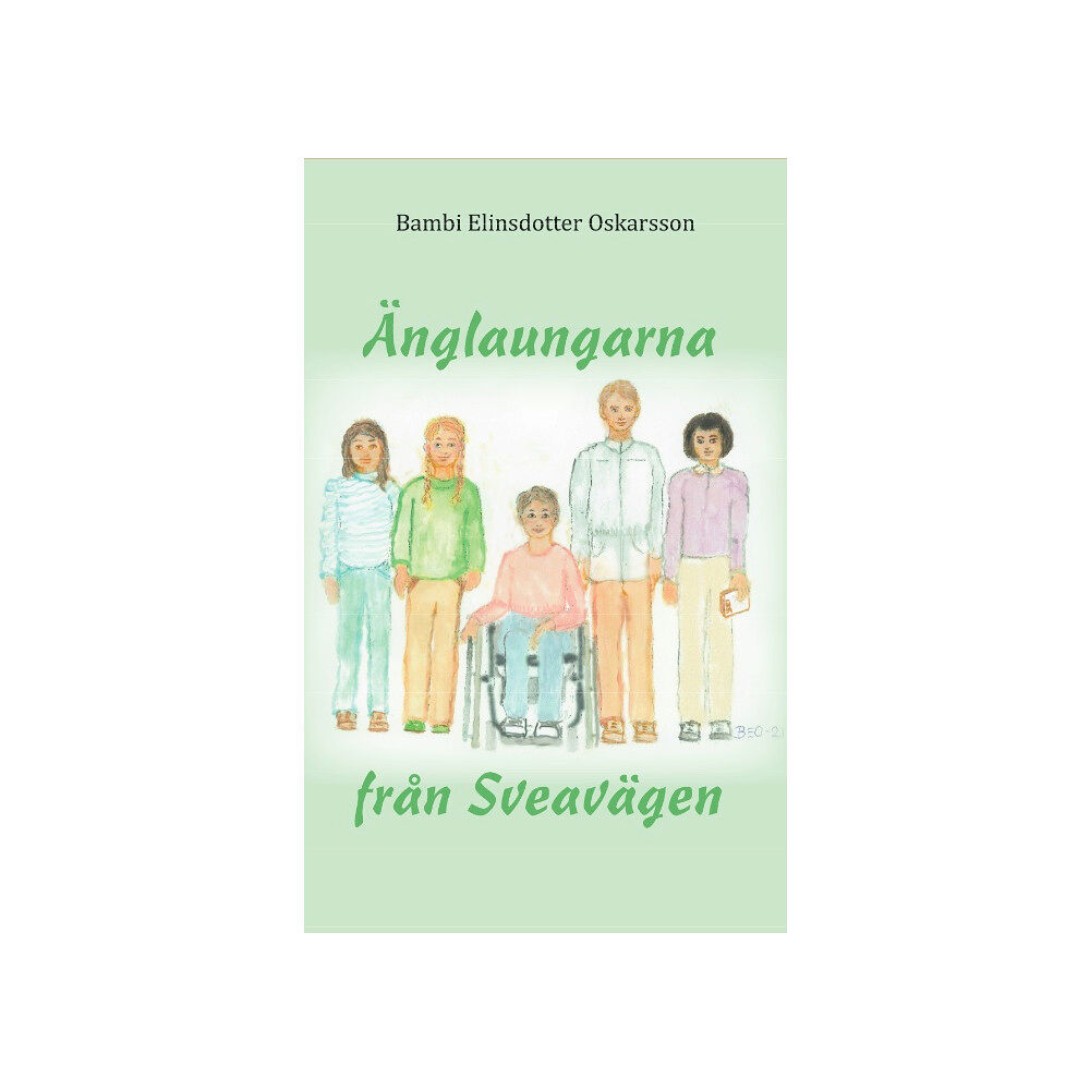 Bambi Elinsdotter Oscarsson Änglaungarna från Sveavägen (inbunden)