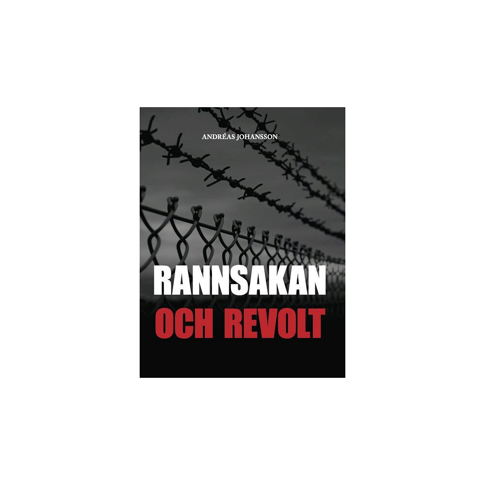 Andreas Johansson Rannsakan och revolt (bok, danskt band)