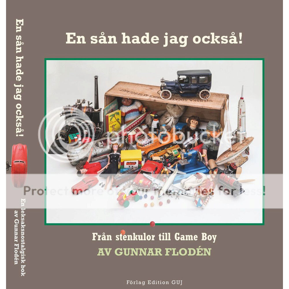 Gunnar Flodén En sån hade jag också! Från stenkulor till Game Boy (inbunden)