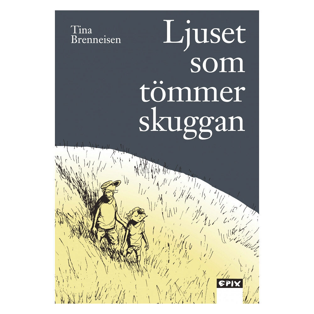 Tina Brenneisen Ljuset som tömmer skuggan (inbunden)