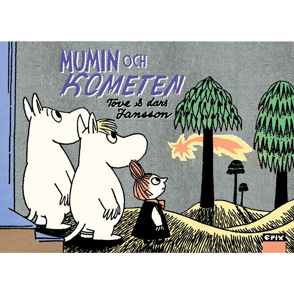 Tove Jansson Mumin och Kometen (inbunden)