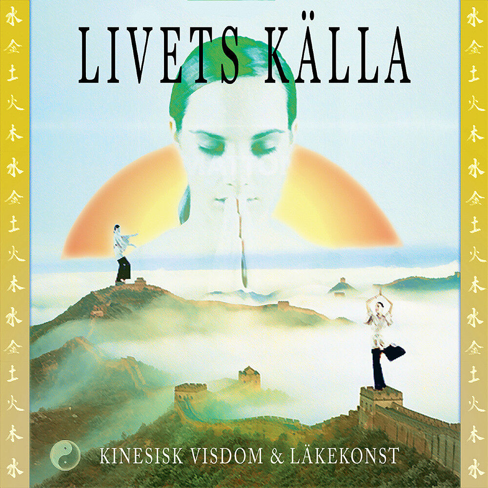 Niclas Thörn Livets källa : Kinesisk visdom & läkekonst (inbunden)