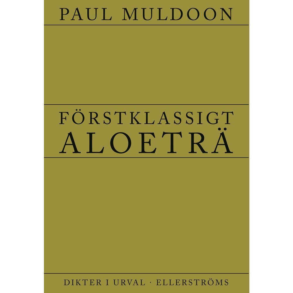Paul Muldoon Förstklassigt aloeträ (bok, danskt band)