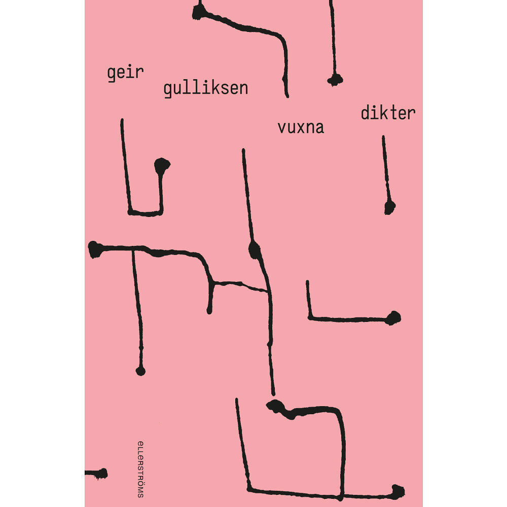 Geir Gulliksen Vuxna dikter (bok, danskt band)