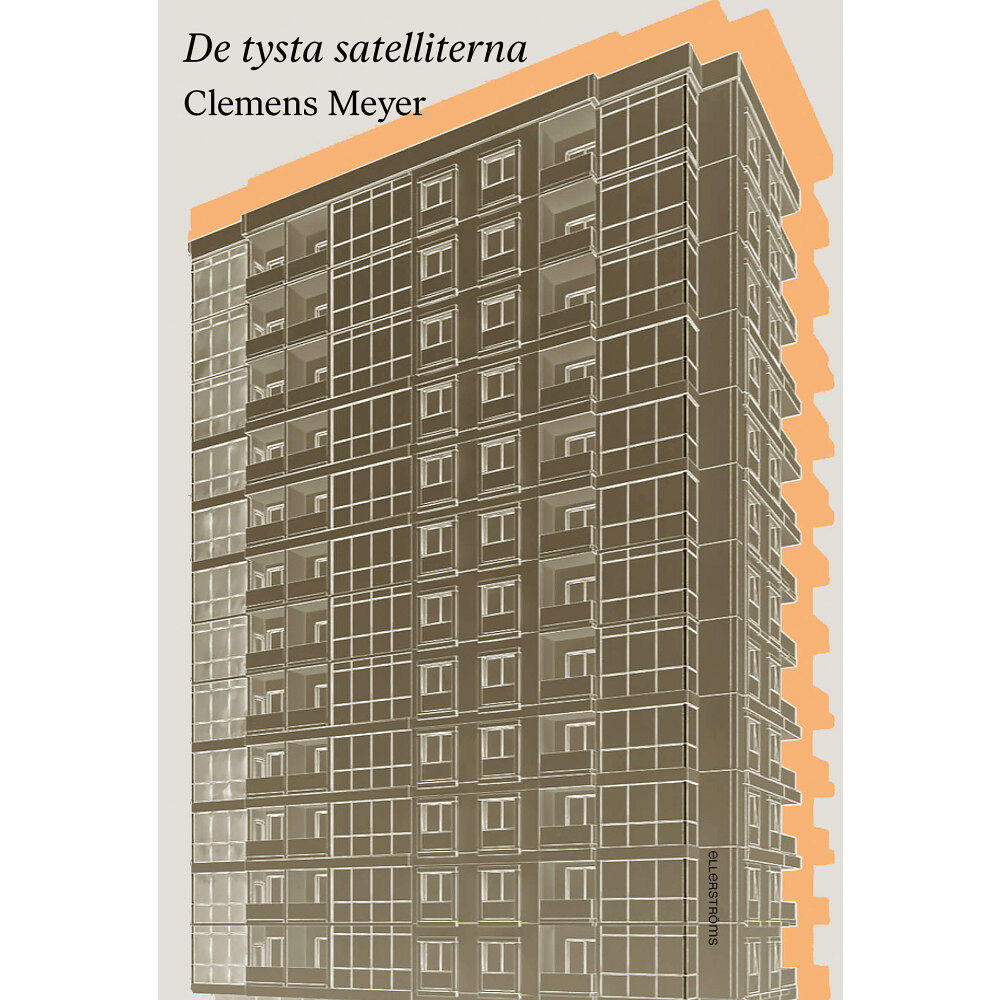 Clemens Meyer De tysta satelliterna (inbunden)
