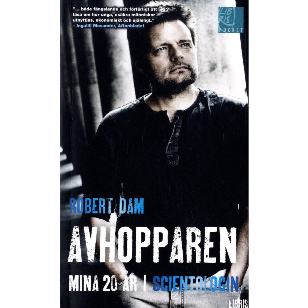 Robert Dam Avhopparen : mina 20 år i scientologin (pocket)