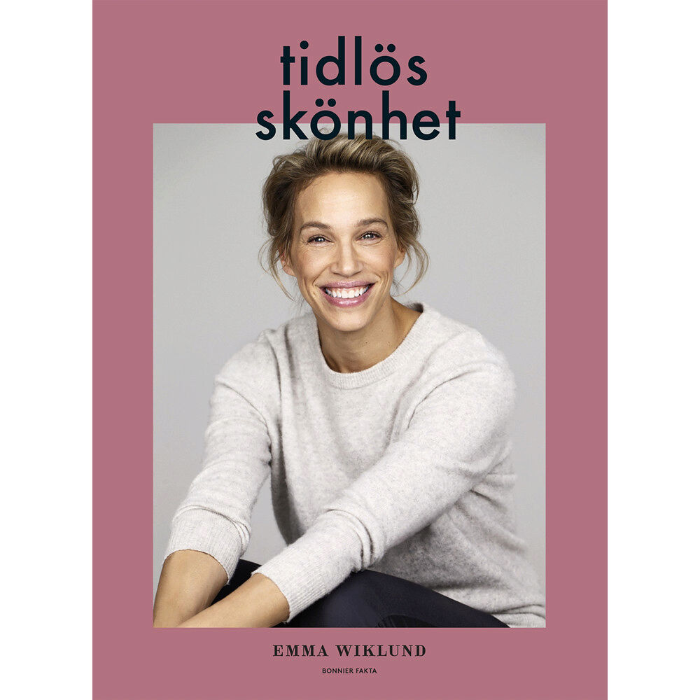 Emma Wiklund Tidlös skönhet (inbunden)