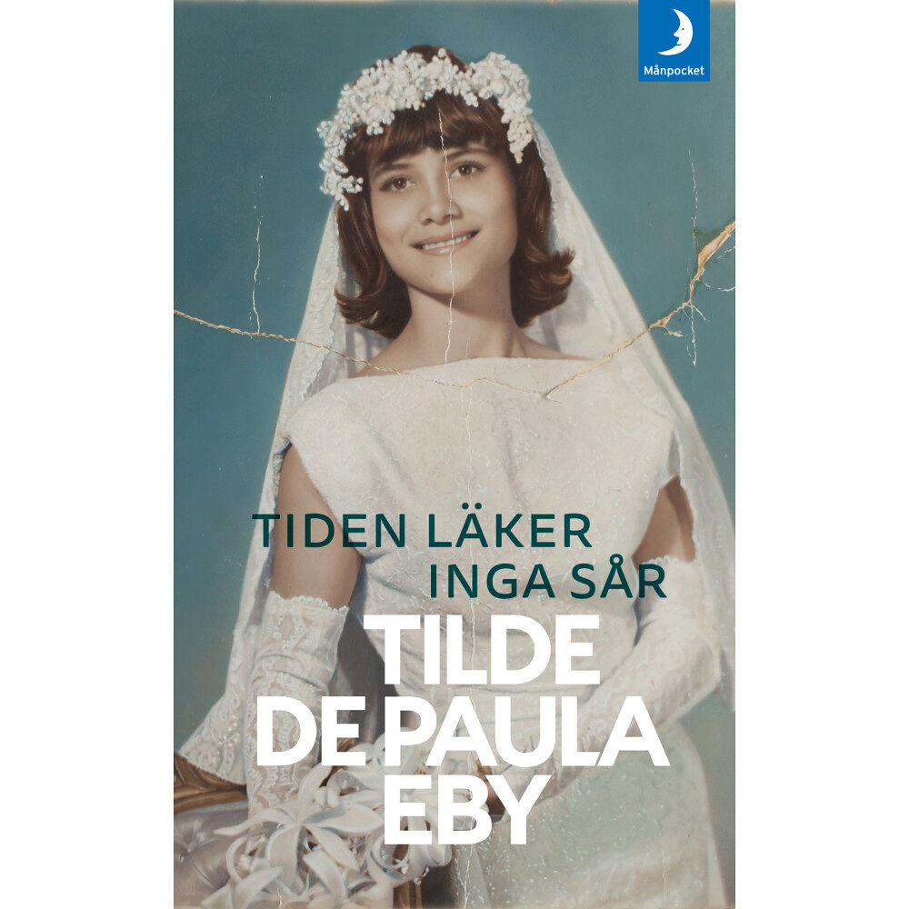 Tilde De Paula Eby Tiden läker inga sår (pocket)