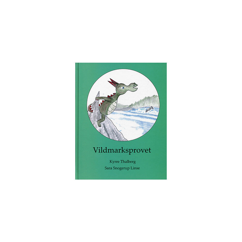 Kyrre Thalberg Vildmarksprovet (inbunden)