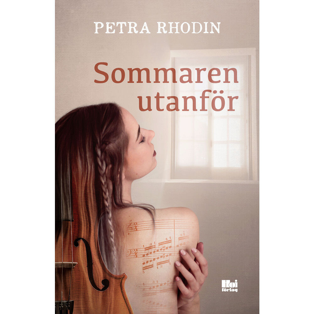 Petra Rhodin Sommaren utanför (inbunden)