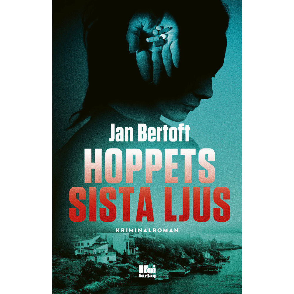 Jan Bertoft Hoppets sista ljus (inbunden)